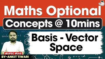 UPSC Maths Optional | Basis of Vector Space | UPSC Mains | StudyIQ IAS