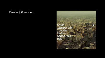 🎧 Sasha - Xpander EP | 1999 | Full [HQ]