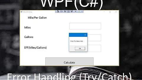 Error handling when the text box is empty or not numbers - WPF(C#) E2