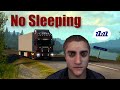 ETS 2 - What Happens If You Don't Sleep?