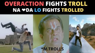 OVERACTION FIGHTS TROLL|NAA LOVE DA LO FIGHTS TROLLED|VVR,JJN TROLL|MIRAPAKAY TROLLS|#MTROLLSENJOYY