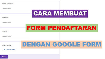 Cara Membuat Form Pendaftaran Online dengan Google Form