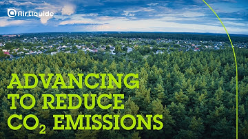 Advancing to reduce carbon emissions - Air Liquide