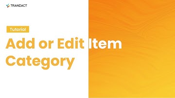 How to add or edit Item category on TranZact?