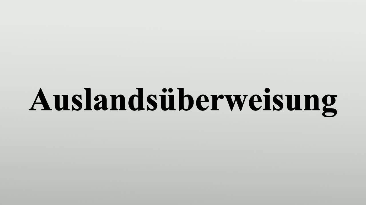 Auslandsuberweisung Youtube