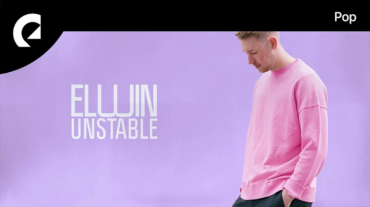 ELWIN - Unstable
