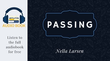 Passing by Nella Larsen (1929) | Part One - Encounter | Full Audio Book