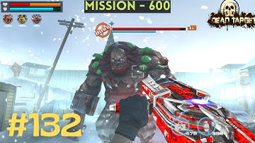 DEAD TARGET : Zombie || Boss Mission - 600 || Android Gameplay [Part- 132]