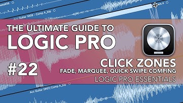 Logic Pro #22 - Click Zones: Fade, Marquee, Quick Swipe Comping