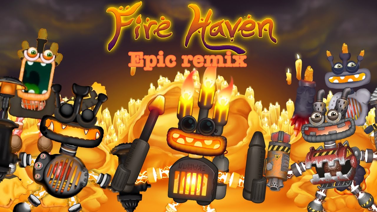 Fire Haven Epic Remix - YouTube