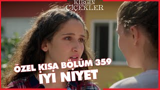 Kırgın Çiçekler Özel Kısa Bölümler | 359