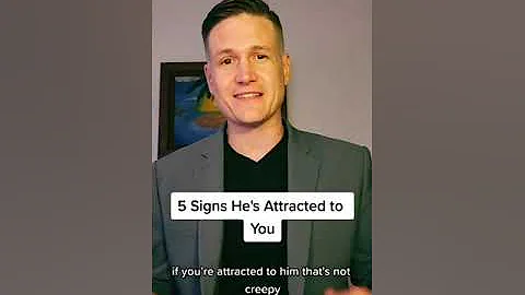 5 Signs He's Attracted to You
