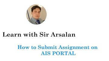 How to Upload Assignment on AIS PORTAL