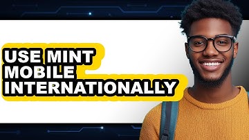 How to Use Mint Mobile Internationally (UPDATED)