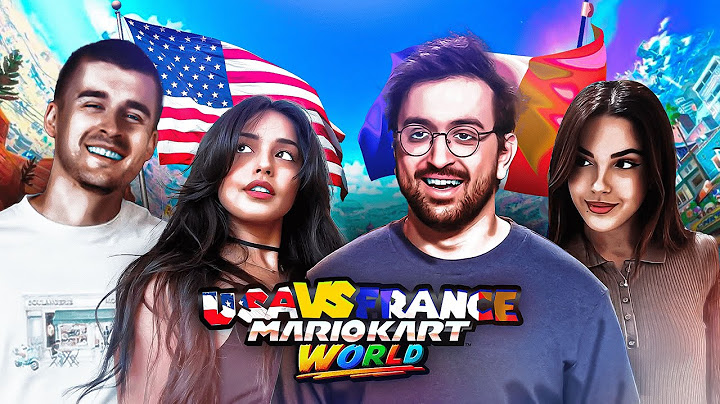 TOURNOI FRANCE VS USA SUR MARIO KART WORLD
