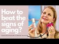 How To Beat The Signs Of Aging?