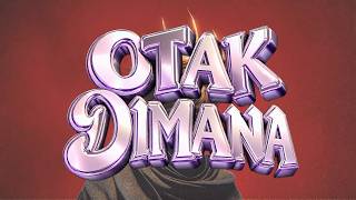 OTAK DIMANA - Yhozi Mamondol x @brenansyuuu