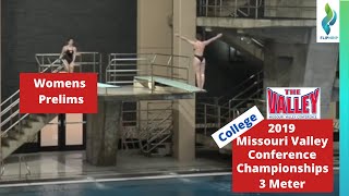 2019 womens college diving 3 meter - Missouri Valley conference Diving - Prelims