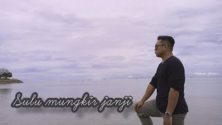 Sulu Mungkir Janji || Fadzil || Cover Version