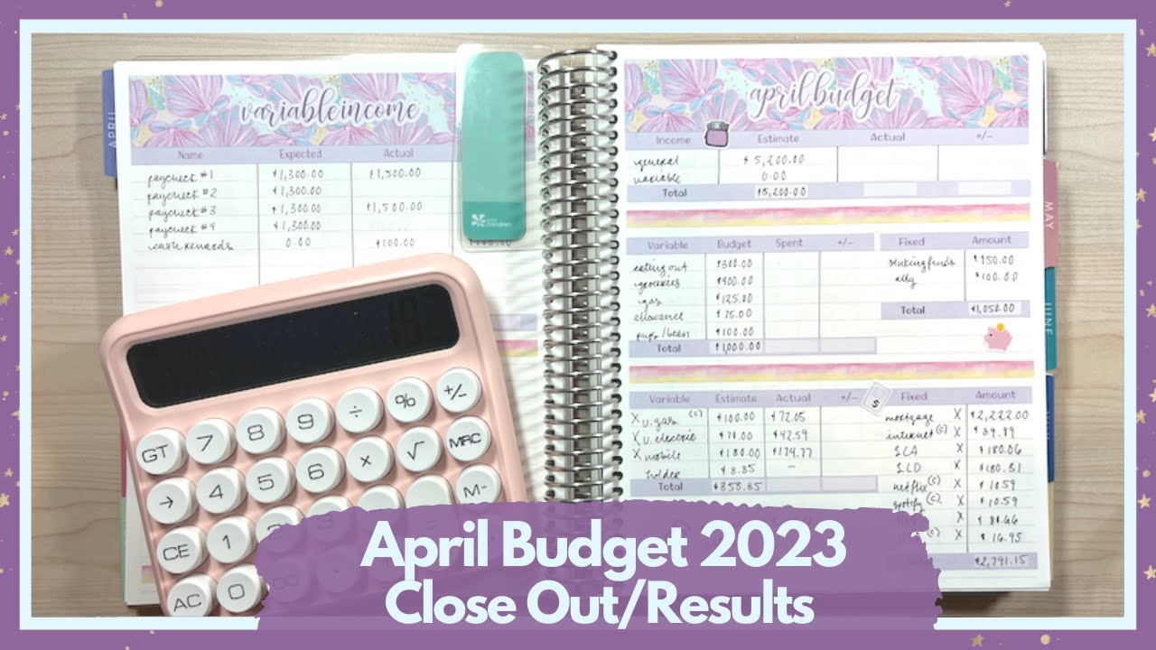 April 2023 Results - I really can't math lol | Budget Close Out ...
