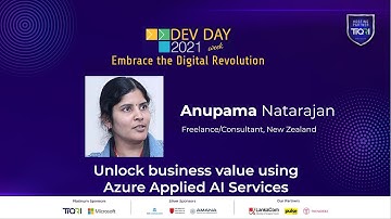 Unlock business value using Azure Applied AI Services by Anupama Natarajan