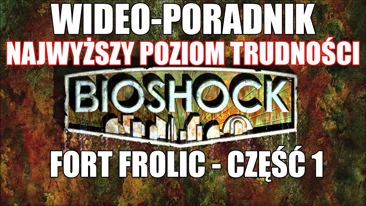 Bioshock Remastered - PORADNIK - Fort Frolic - Cohen i Fitzpatrick ...