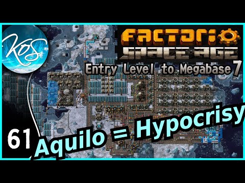 61 -  Pro Gamer's Very Considered Opinion On Aquilo - Factorio Entry Level To Megabase 7 (space Age)