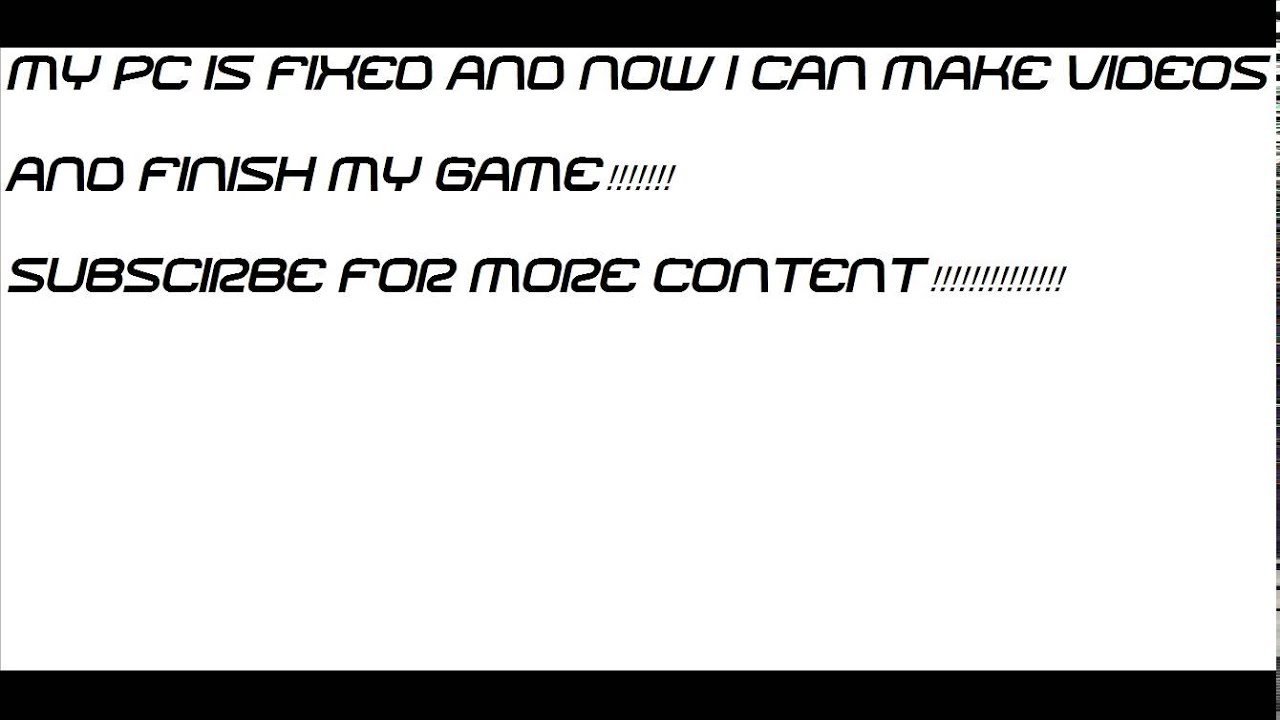 My PC is Fixed!!!!!!!! - YouTube