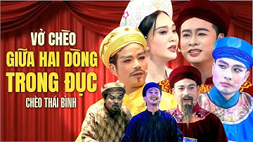 Vở Chèo Giữa Hai Dòng Trong Đục - nhà hát chèo Thái Bình (cũ) | Sân khấu Chèo Thái Bình đặc sắc