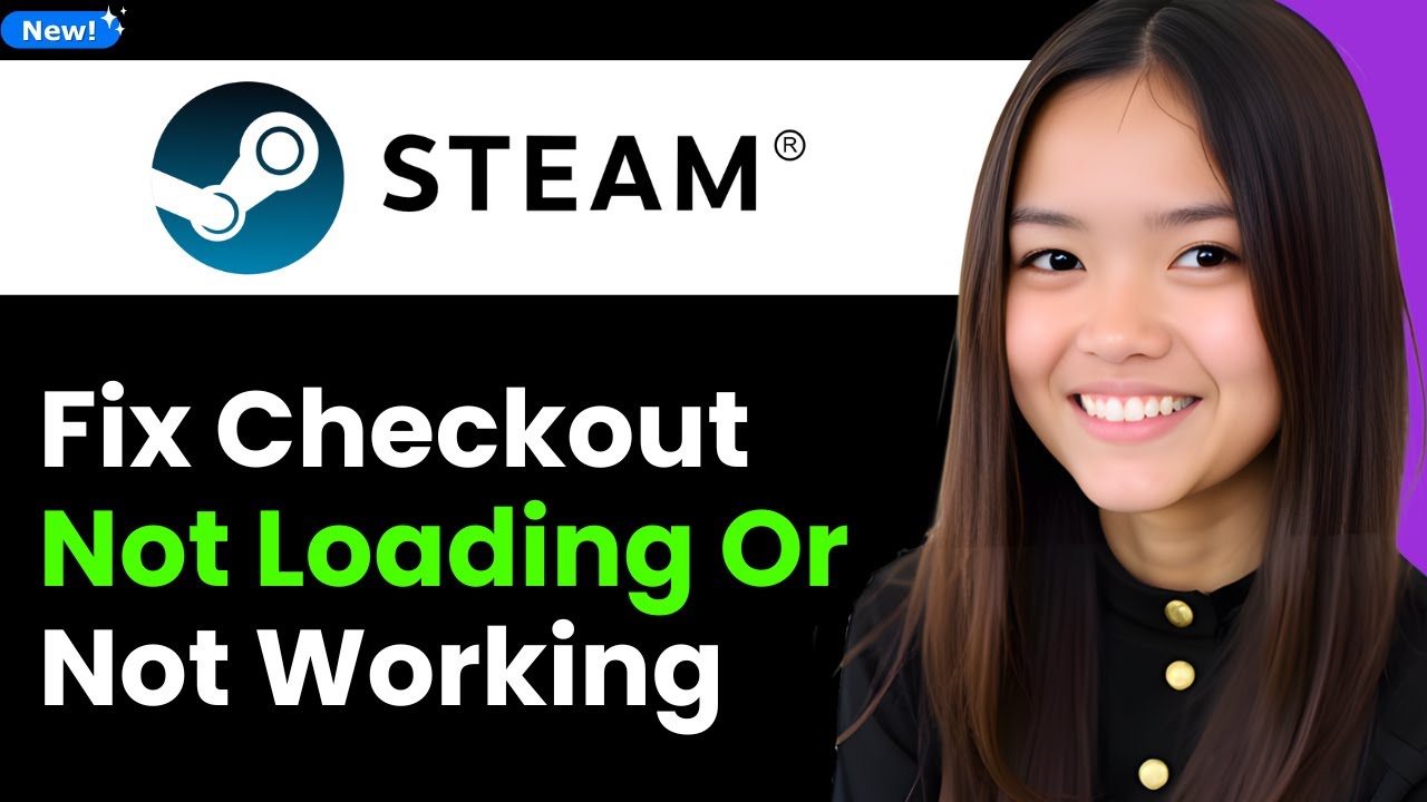 Steam Check Out How To Fix Steam Checkout Not Loading or Not Working 2026 (Step By Step ...