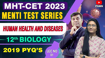 Human Health And Diseases  2019 PYQ