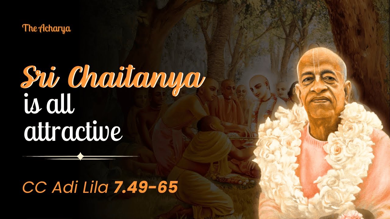 Sri Chaitanya is All Attrctive | CC Adi Lila 7.49-65 | San Francisco | Srila Prabhupada