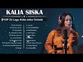COCOK BUAT SANTAI   FULL ALBUM KALIA SISKA DJ KENTRUNG POPULER 2021