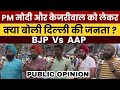 What did the people of delhi say about pm modi and kejriwal public opinion 2024 election