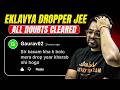 🔥Eklavya DROPPERS JEE (All Your Queries Answered) | Best Batch for JEE Droppers | JEE Mains 2027