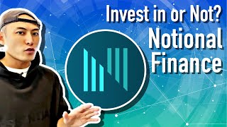 Invest in or Not? - Notional Finance, $NOTE -