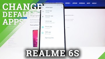 How to Change Default Apps in REALME 6s – Select Default Apps