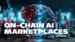 On-chain AI marketplaces. Renting machine intelligence with blockchain