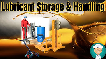 Best Practices for Lubricant Storage and Handling