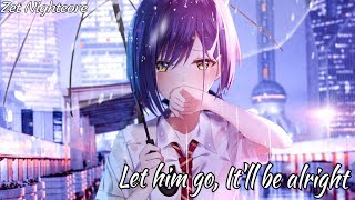 Nightcore - Be Alright (Female Version)