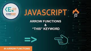 Arrow Functions and this Keyword