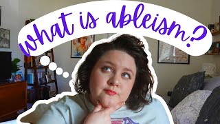 Let's Learn About Ableism and Different Theories of Disability