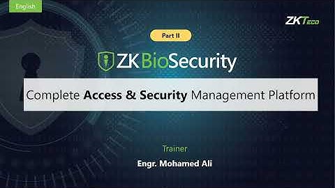 ZKBioSecurity Part II Online Training (English)