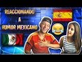 ESPAÑOL REACCIONA A HUMOR MEXICANO (CON MI NOVIA)!!!