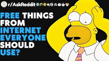 What Is Something FREE From The Internet EVERYONE Should Take Advantage Of? (r/AskReddit)