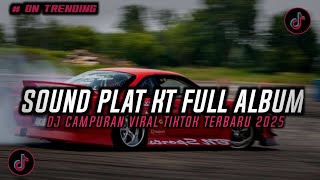 DJ PLAT KT BREAKBEAT NONSTOP TERBARU VERSION 2025 AUTO GELENG GELENG JEDAG JEDUG VIRAL TIKTOK🎵