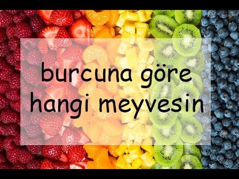 burcuna göre hangi meyvesin