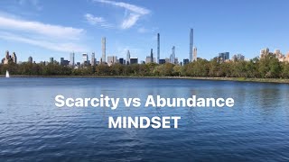 Scarcity Mindset vs Abundance Mindset