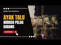 Ayak talu nuroso pelog barang grantika budaya dalang ki mangun yuwana ssn