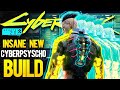 So I Tried The New David Martinez CYBERPSYSCHO Build in Cyberpunk 2.0....It&#39;s Insane